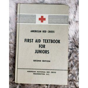 Vintage First Aid Juniors Textbook American Red Cross Second Edition Library Boo